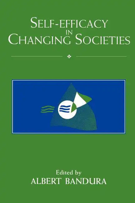 Self-Efficacy in Changing Societies - Paperback