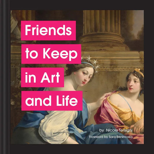 Friends to Keep in Art and Life - Hardcover