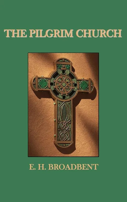 The Pilgrim Church - Hardcover