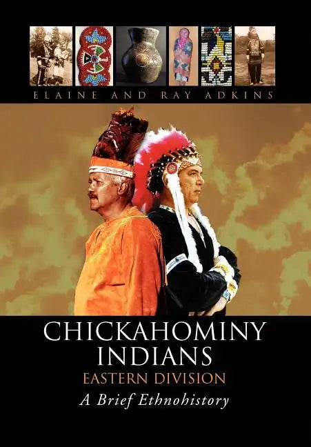 Chickahominy Indians-Eastern Division - Hardcover