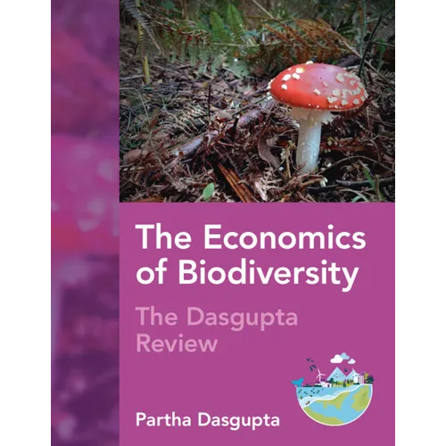 The Economics of Biodiversity: The DasGupta Review - Paperback
