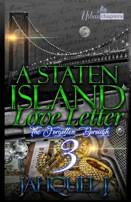 A Staten Island Love Letter 3: The Forgotten Borough - Paperback