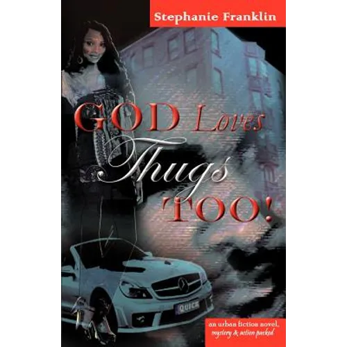God Loves Thugs Too! - Paperback
