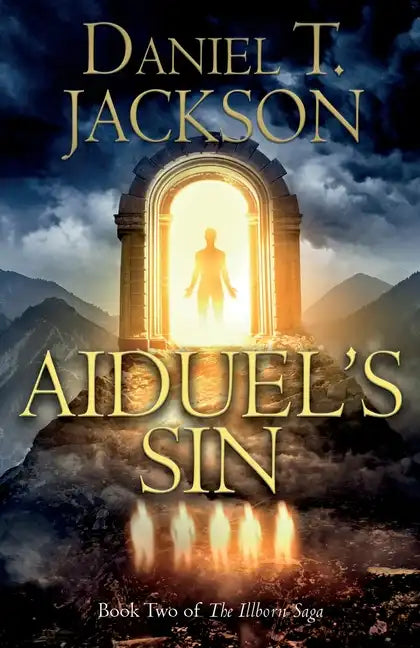 Aiduel's Sin: Book Two of The Illborn Saga - Paperback