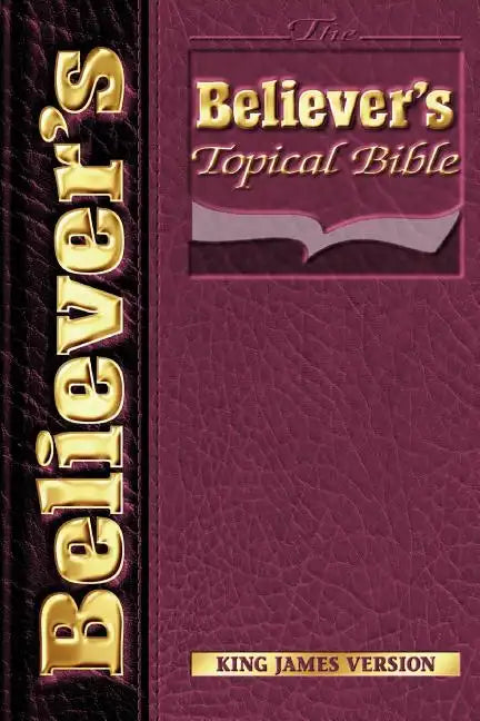 Believers Topical Bible-KJV - Paperback