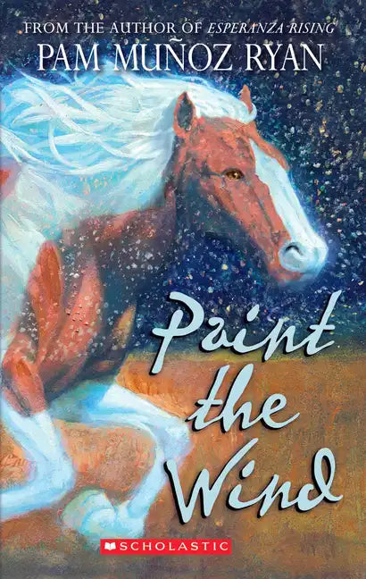 Paint the Wind (Scholastic Gold) - Paperback