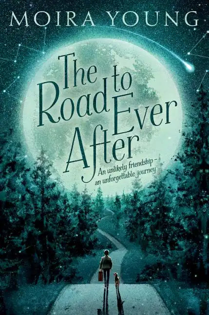 The Road to Ever After - Hardcover