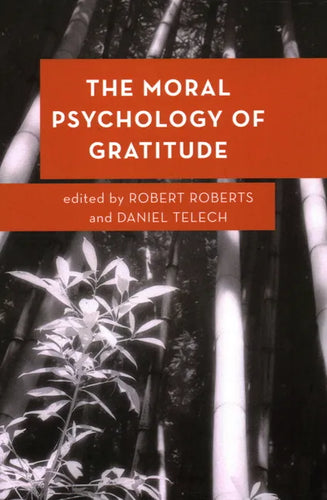The Moral Psychology of Gratitude - Paperback