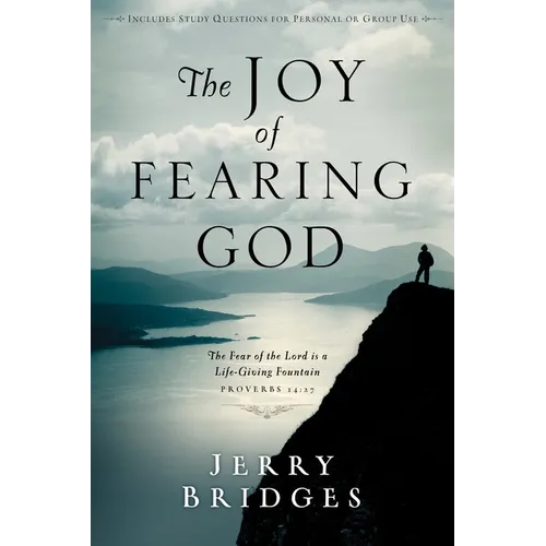The Joy of Fearing God - Paperback
