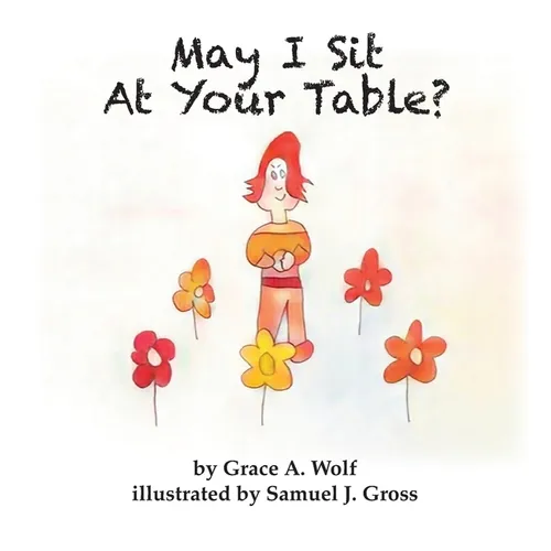 May I Sit At Your Table? - Hardcover