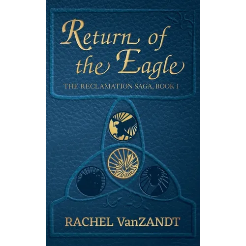 Return of the Eagle - Hardcover
