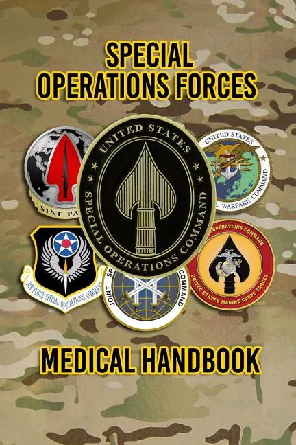 Special Operations Forces Medical Handbook - Paperback