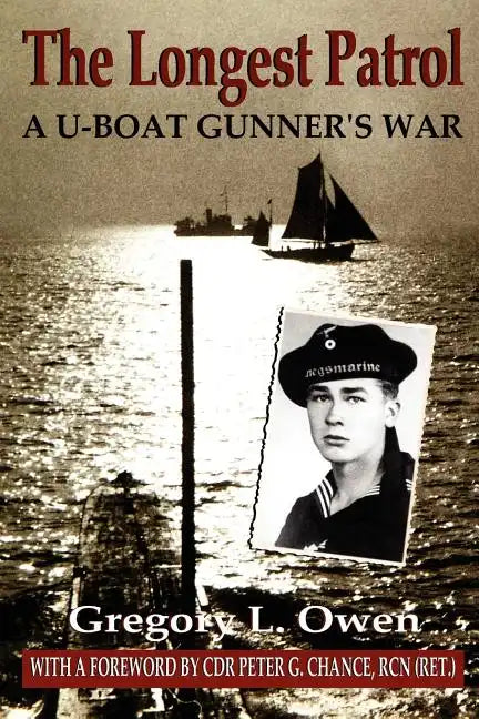 The Longest Patrol: A U-Boat Gunner's War - Paperback