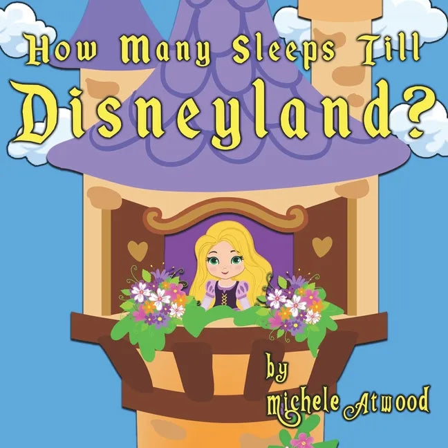 How Many Sleeps Till Disneyland? - Paperback