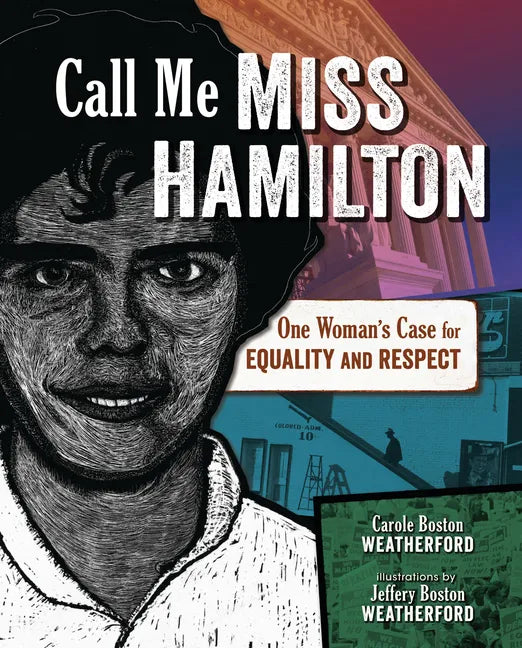 Call Me Miss Hamilton: One Woman's Case for Equality and Respect - Hardcover