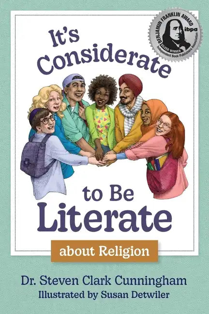 It's Considerate to be Literate about Religion: Poetry and Prose about Religion, Conflict, and Peace in Our World - Paperback