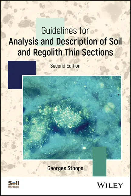 Guidelines for Analysis and Description of Soil and Regolith Thin Sections - Paperback