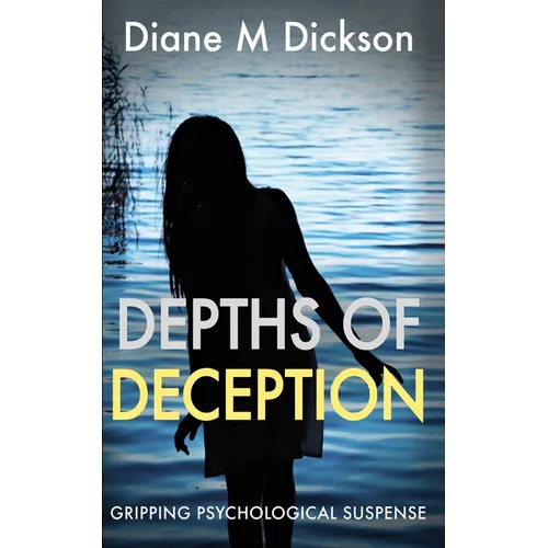 Depths of Deception: Gripping psychological suspense - Paperback