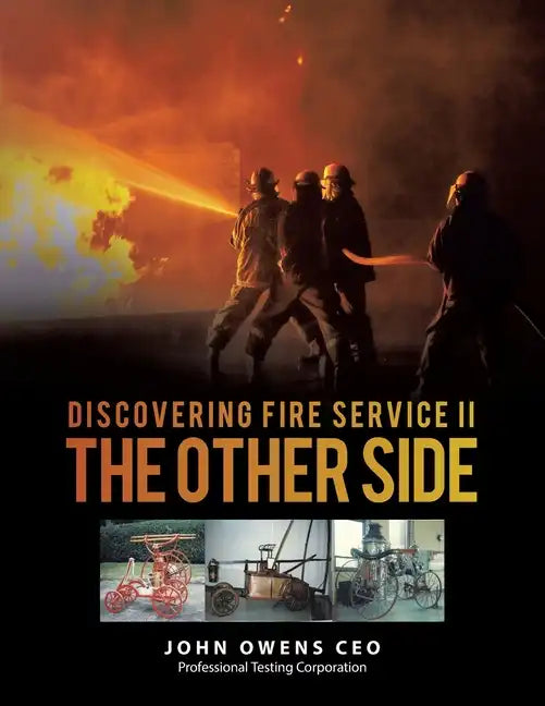 Discovering Fire Service II The Other Side - Paperback