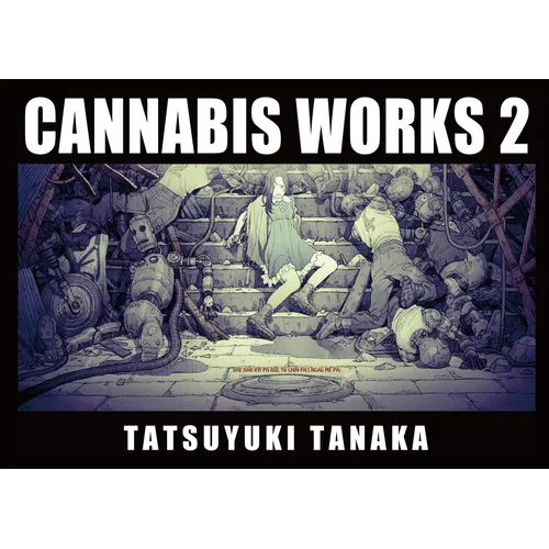 Cannabis Works 2 Tatsuyuki Tanaka Art Book - Hardcover