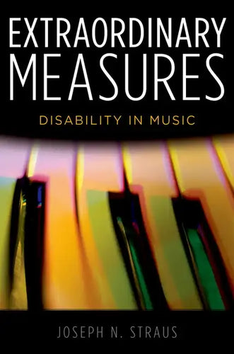 Extraordinary Measures: Disability in Music - Paperback