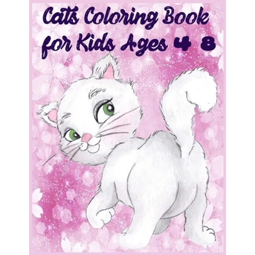 Cats Coloring Book for Kids Ages 4-8: A children's coloring book and activity pages. For home or travel, it contains ... maze and puzzles and more. - Paperback