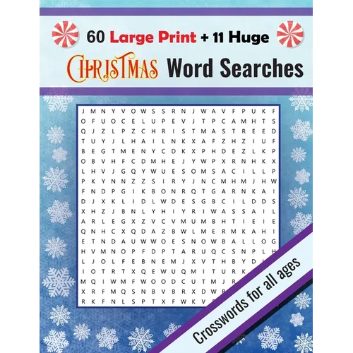 Christmas Word Searches: Large Print + Huge Christmas Themed Crosswords, Fun For All Ages - Paperback