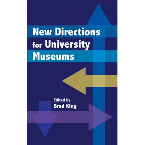 New Directions for University Museums - Paperback