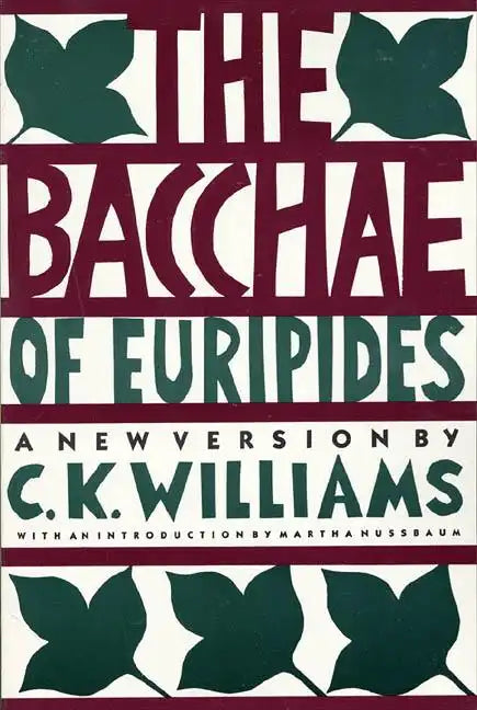 The Bacchae of Euripides - Paperback