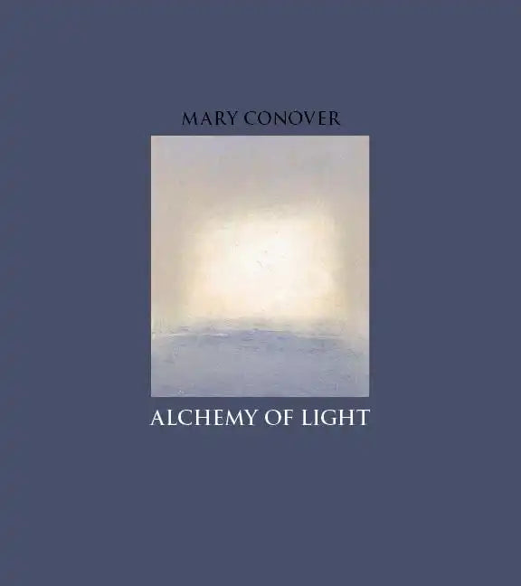 Alchemy of Light - Hardcover