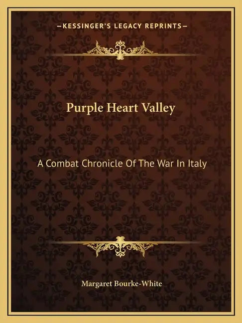 Purple Heart Valley: A Combat Chronicle of the War in Italy - Paperback