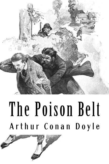 The Poison Belt: Professor Challenger #2 - Paperback