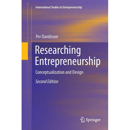 Researching Entrepreneurship: Conceptualization and Design - Paperback
