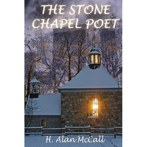 The Stone Chapel Poet - Paperback
