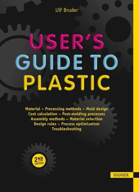 User's Guide to Plastic: A Handbook for Everyone - Paperback
