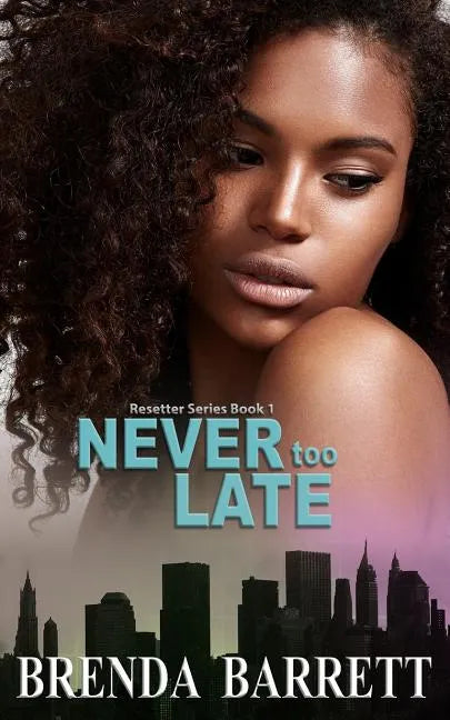 Never Too Late - Paperback
