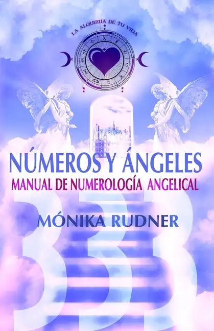 Números y Ángeles: Manual de numerología angelical - Paperback
