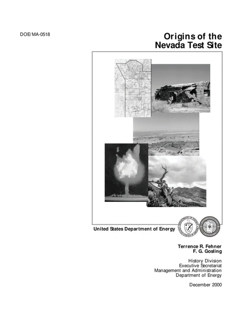 Origins of the Nevada Test Site (DOE/ MA-0518) - Paperback