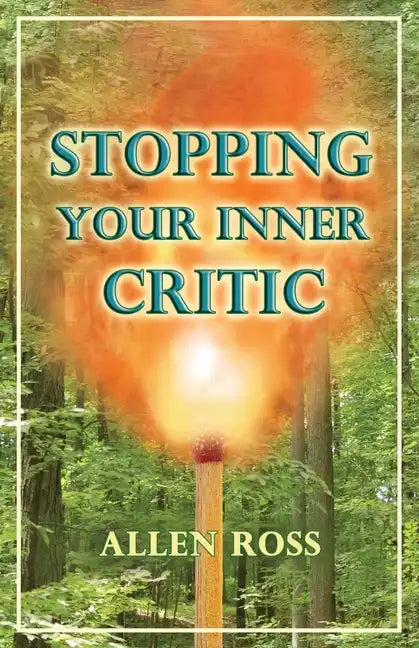Stopping Your Inner Critic - Paperback