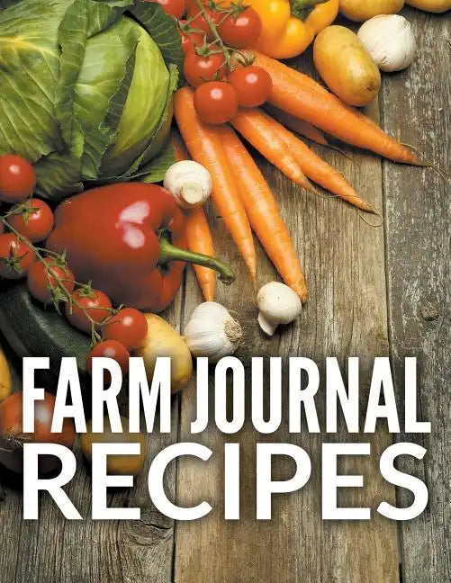Farm Journal Recipes - Paperback
