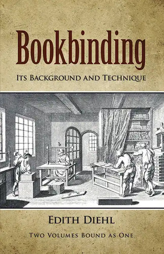 Bookbinding: Its Background and Technique - Paperback