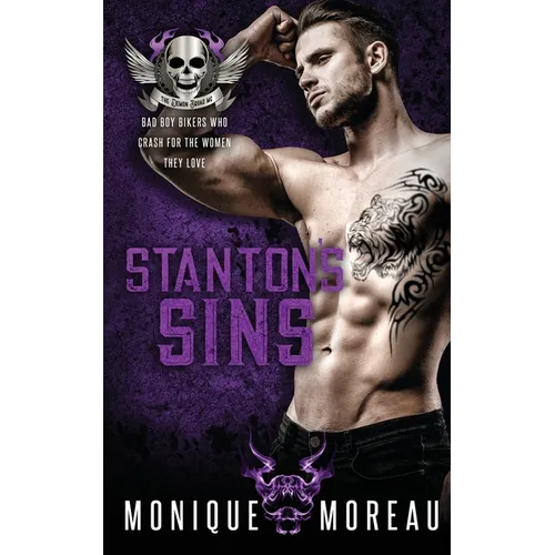 Stanton's Sins: A Bad Boy Billionaire Biker Romance - Paperback
