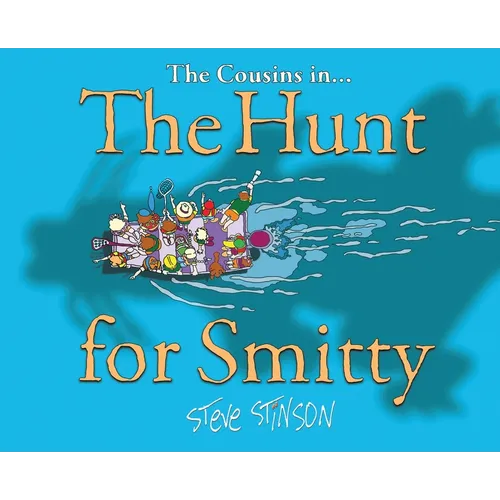 The Hunt for Smitty - Hardcover