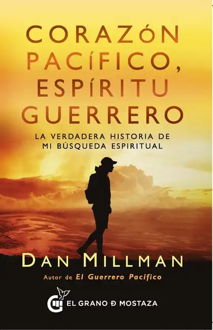 Corazon Pacifico, Espiritu Guerrero - Paperback