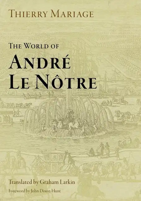 The World of André Le Nôtre - Paperback