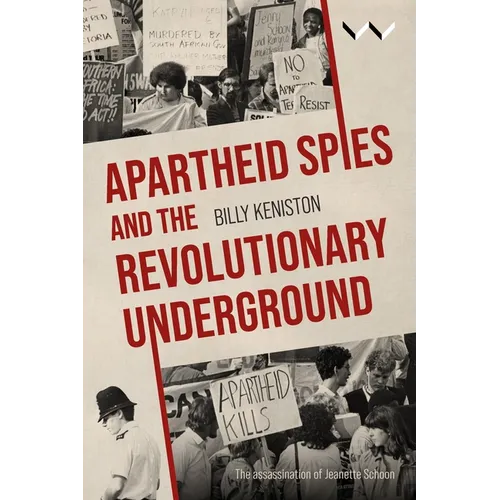 Apartheid Spies and the Revolutionary Underground - Paperback