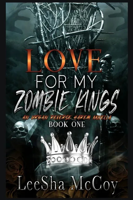 Love For My Zombie Kings: A Reverse Harem Romance - Paperback