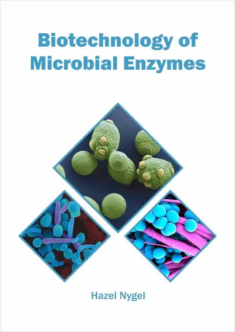 Biotechnology of Microbial Enzymes - Hardcover
