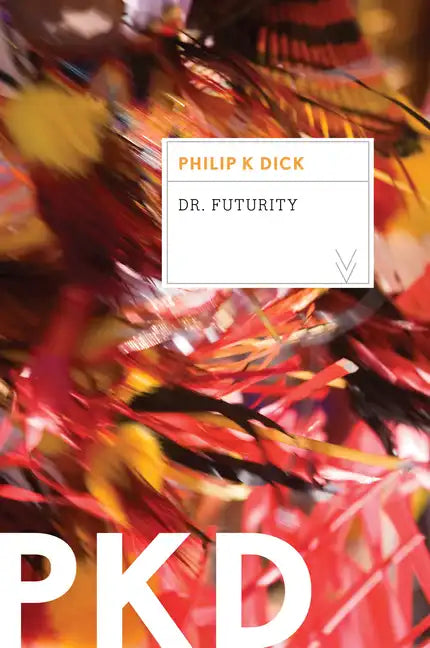 Dr. Futurity - Paperback