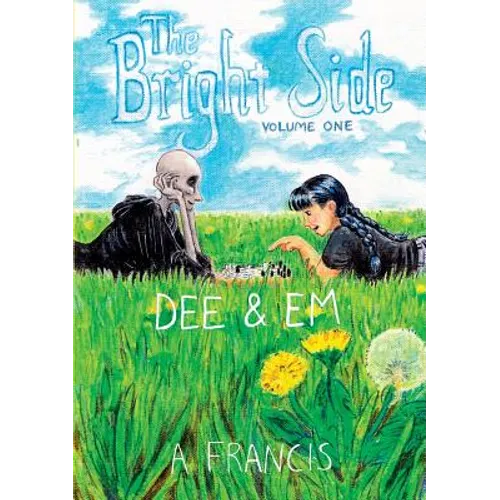 The Bright Side: Vol 1: Dee & Em - Paperback